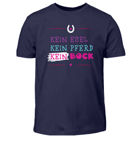 Tshirt Einschulung, T Shirt Schulkind, T Shirt Einschulung, Kinder Tshirt für Mädchen, Kein Esel – kein Pferd – kein Bock